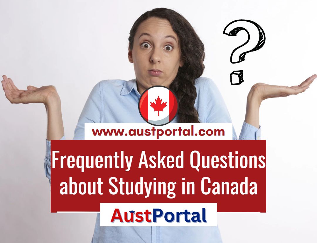 Frequently Asked Questions about Studying in Canada