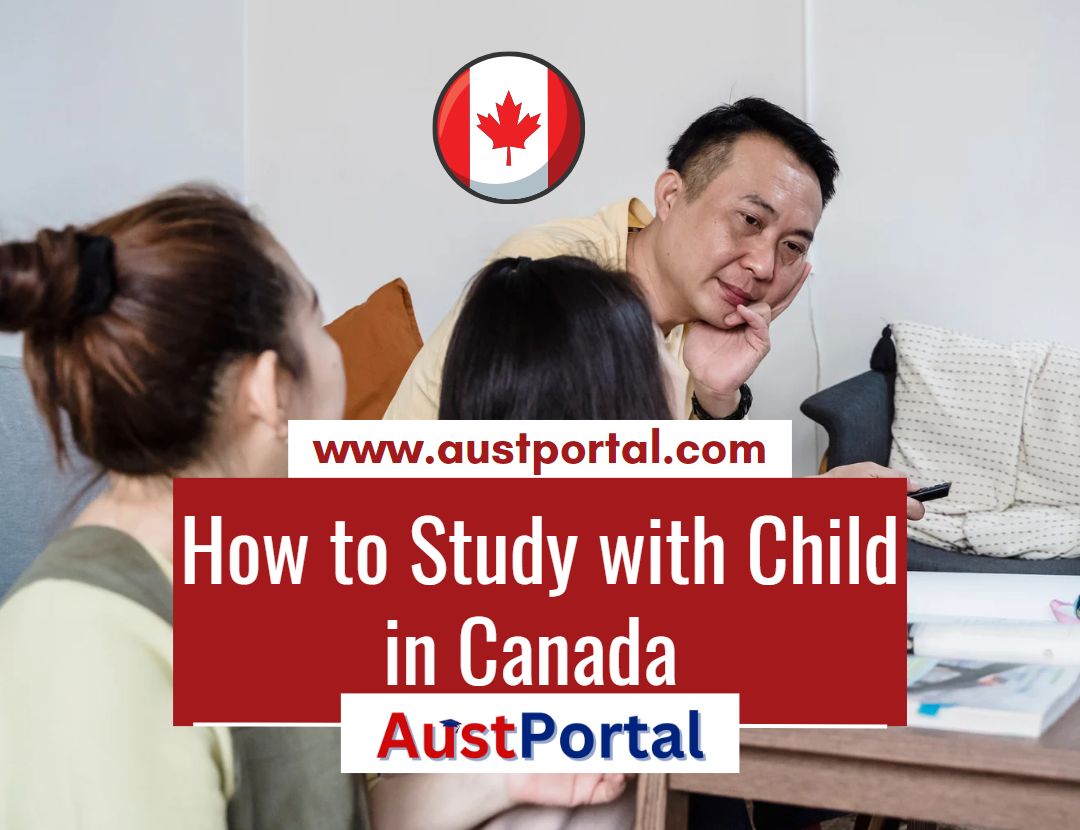 How to Study with Child in Canada 